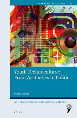 Book cover for Youth Technoculture: From Aesthetics to Politics