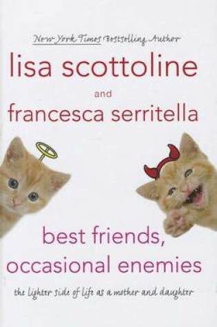Cover of Best Friends, Occasional Enemies