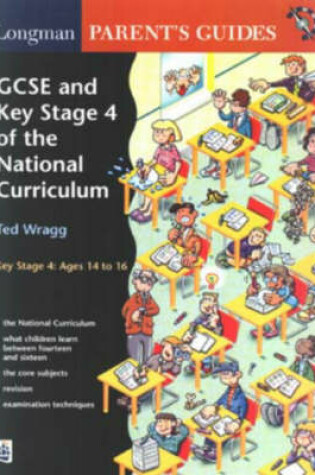 Cover of Longman Parent's Guide to Key Stage 4 of the National Curriculum