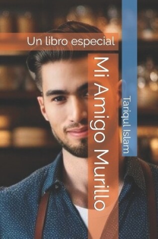 Cover of Mi Amigo Murillo