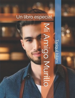 Book cover for Mi Amigo Murillo