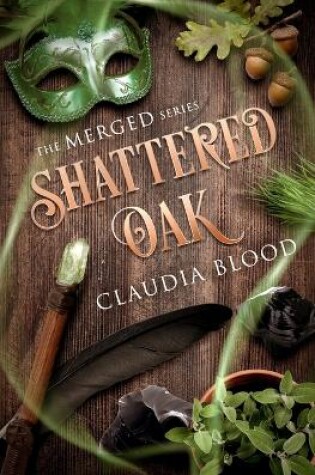 Cover of Shattered Oak