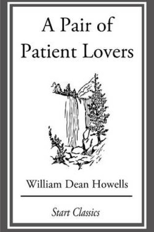 Cover of A Pair of Patient Lovers