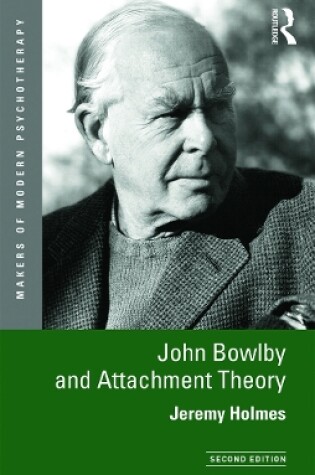 Cover of John Bowlby and Attachment Theory