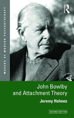 Book cover for John Bowlby and Attachment Theory