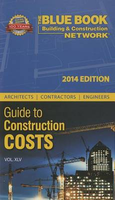 Cover of The Blue Book Network Guide to Construction Costs 2014