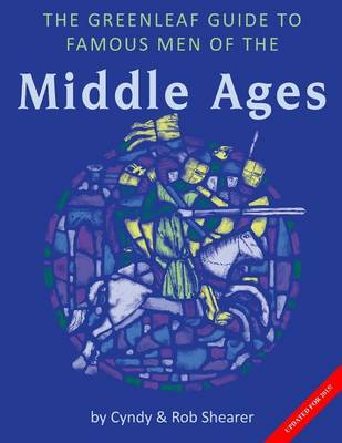 Book cover for The Greenleaf Guide to Famous Men of the Middle Ages