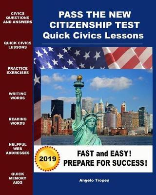 Book cover for Pass the New Citizenship Test Quick Civics Lessons