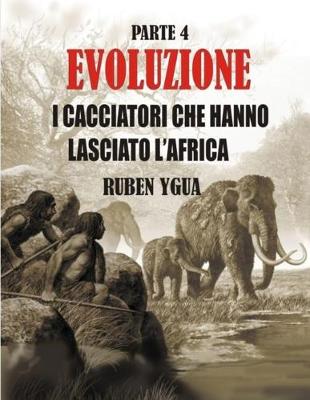 Book cover for I Cacciatori Che Hanno Lasciato l'Africa