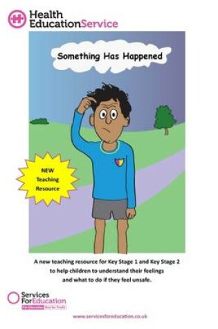 Cover of Something Has Happened Teaching Resource