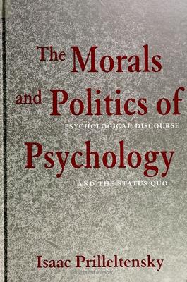 Book cover for The Morals and Politics of Psychology