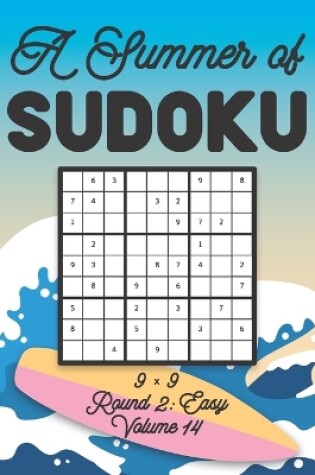 Cover of A Summer of Sudoku 9 x 9 Round 2