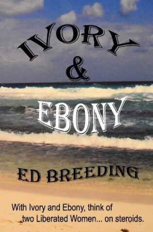Cover of Ivory & Ebony