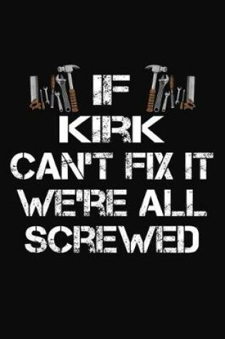 Cover of If Kirk Can't Fix It We're All Screwed