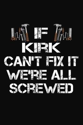 Book cover for If Kirk Can't Fix It We're All Screwed