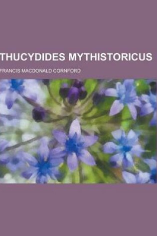 Cover of Thucydides Mythistoricus