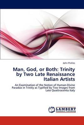 Book cover for Man, God, or Both