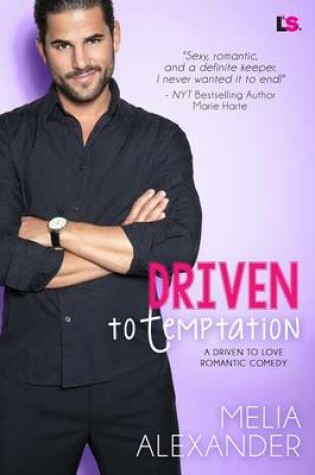 Cover of Driven to Temptation: A Romantic Comedy