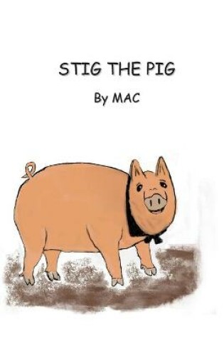 Cover of Stig The Pig