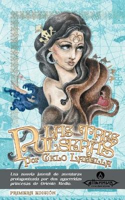 Book cover for Las Tres Pulseras