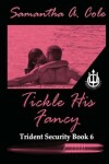 Book cover for Tickle His Fancy