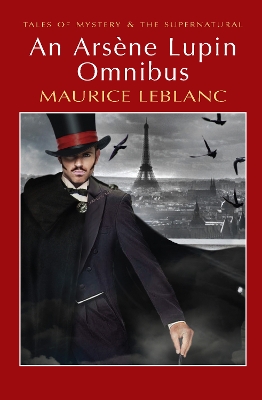 Book cover for An Arsène Lupin Omnibus