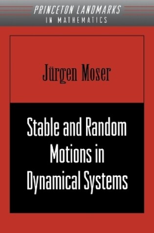 Cover of Stable and Random Motions in Dynamical Systems