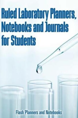 Cover of Ruled Laboratory Planners, Notebooks and Journals for Students