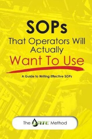 Cover of SOPs That Operators Will Actually Want To Use