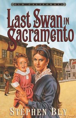 Cover of Last Swan in Sacramento