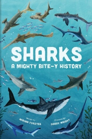 Cover of Sharks: A Mighty Bite-y History