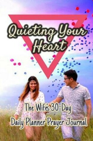 Cover of Quieting Your Heart
