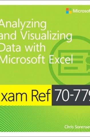 Cover of Exam Ref 70-779 Analyzing and Visualizing Data with Microsoft Excel