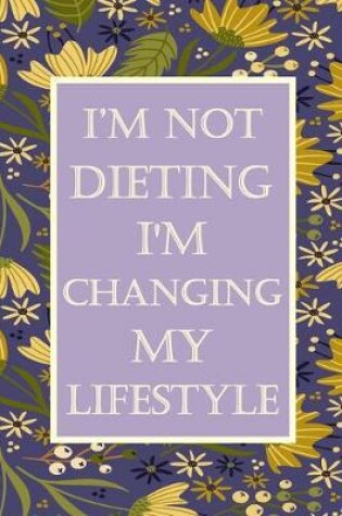 Cover of I'm Changing My Lifestyle