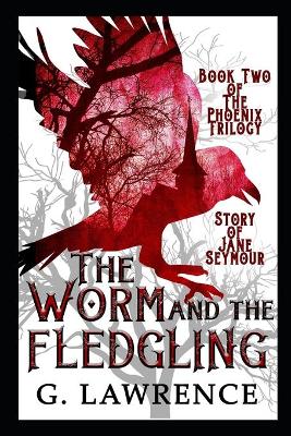 Book cover for The Worm and The Fledgling