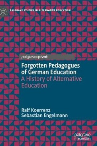 Cover of Forgotten Pedagogues of German Education