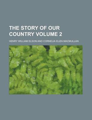 Book cover for The Story of Our Country Volume 2