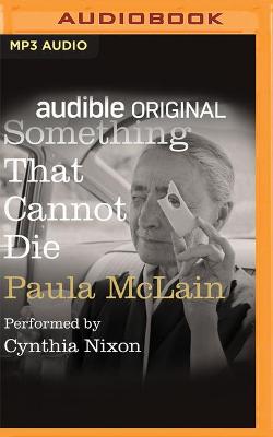 Book cover for Something That Cannot Die
