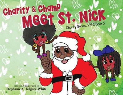 Book cover for Charity and Champ Meet St. Nick