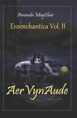 Book cover for Eroenchantica Vol