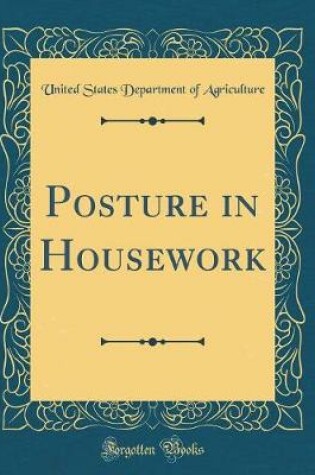 Cover of Posture in Housework (Classic Reprint)