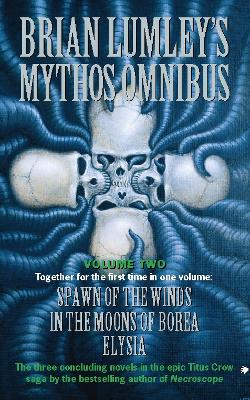Book cover for Brian Lumley’s Mythos Omnibus II