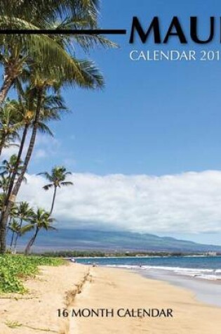 Cover of Maui Calendar 2017