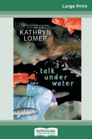 Cover of Talk Under Water (16pt Large Print Edition)