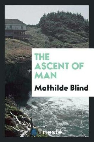 Cover of The Ascent of Man