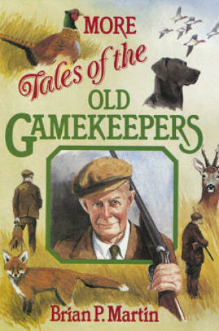 Cover of More Tales of the Old Gamekeepers