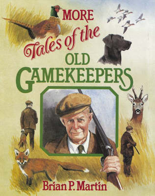 Book cover for More Tales of the Old Gamekeepers