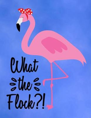 Book cover for What The Flock