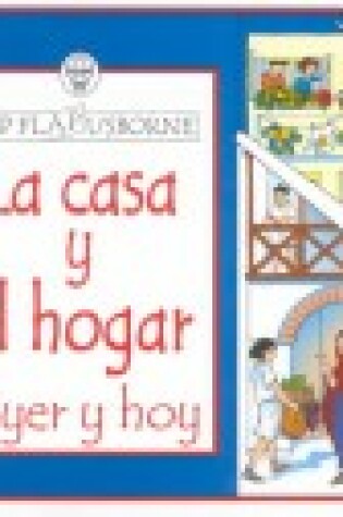 Cover of La Casa y el Hoger