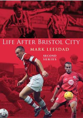 Book cover for Life After Bristol City